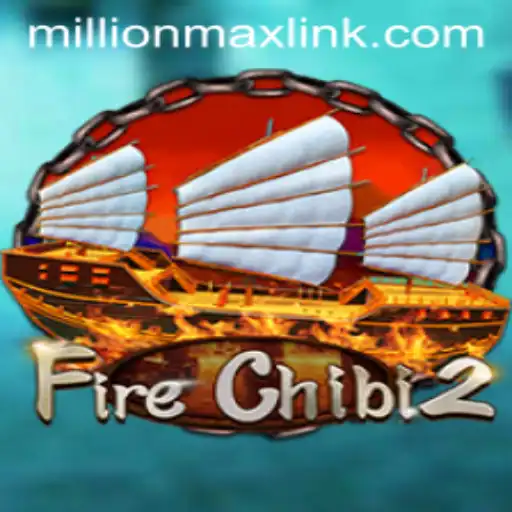 Exploring the Exciting World of FireChibi2: MillionMAX Update