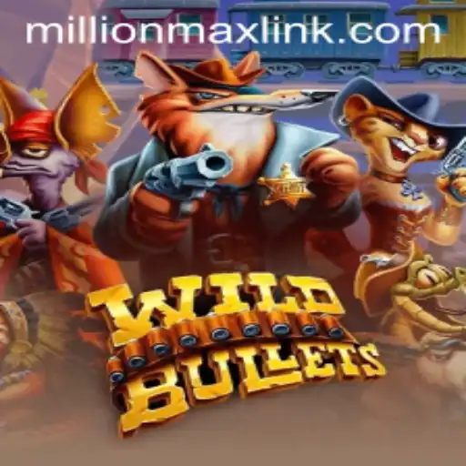 WildBullets: A New Era in Gaming with MILLIONMAX